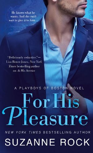 [Playboys of Boston 02] • For His Pleasure